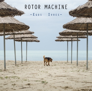 Pochette du nouvel album de Rotor Machine